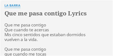 que me pasa con tigo|que me pasa contigo lyrics.